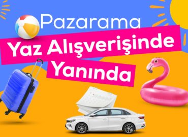 Türkiye İş Bankası İştiraki Pazarama, Yaz Alışverişine Özel Kampanyalar