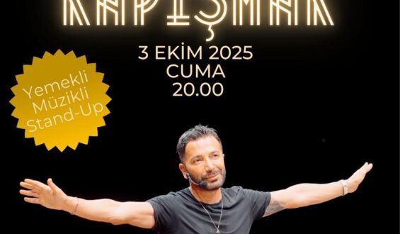 Aşkım Kapışmak 3 EKİM’ de Le Baron Zorlu Center’da