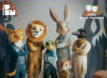 Zorlu Çocuk Tiyatrosu Yeni Sezonda Ezop Masalları ile Çocukları Selamlıyor