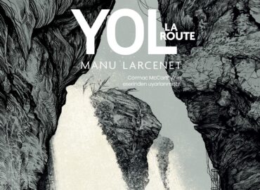 Kıyamet Sonrası Bir Yolculuk: Manu Larcenet’ten “Yol”