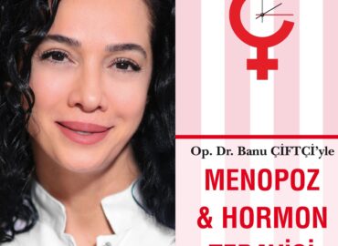 Menopoz Hakkında Doğru Bilinen Yanlışlara Bilimsel Yanıt