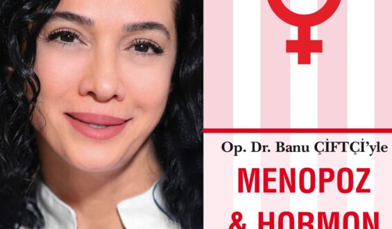 Menopoz Hakkında Doğru Bilinen Yanlışlara Bilimsel Yanıt