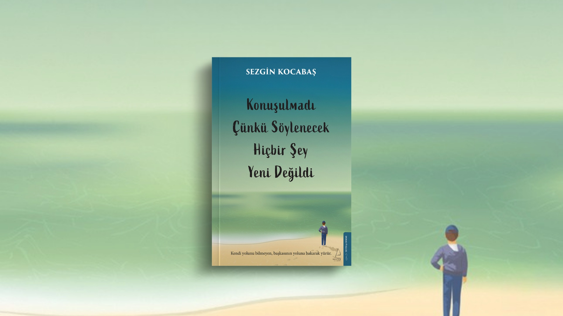 Destek Yayınları Etiketiyle Sezgin Kocabaş’ın Yeni Kitabı Yayınlandı